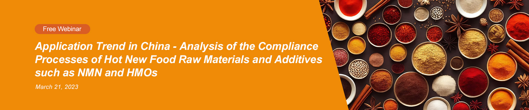 http://www.wsy4.com/en/food/free-webinar-application-trend-in-china-analysis-of-the-compliance-processes-of-hot-new-food-raw-materials-and-additives-such-as-nmn-and-hmos